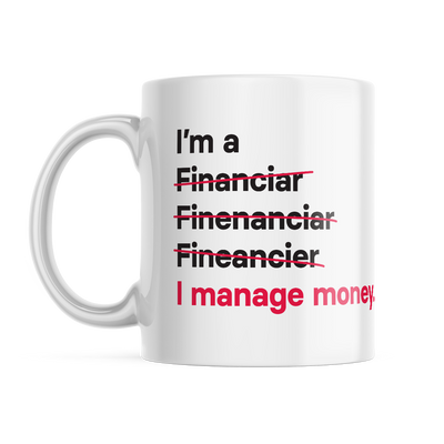 I'm a Financier