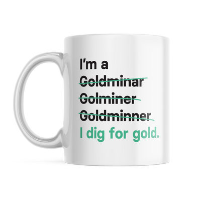 I'm a Goldminer