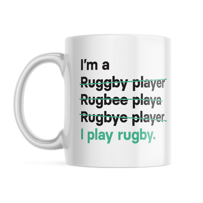 I'm a Rugby player